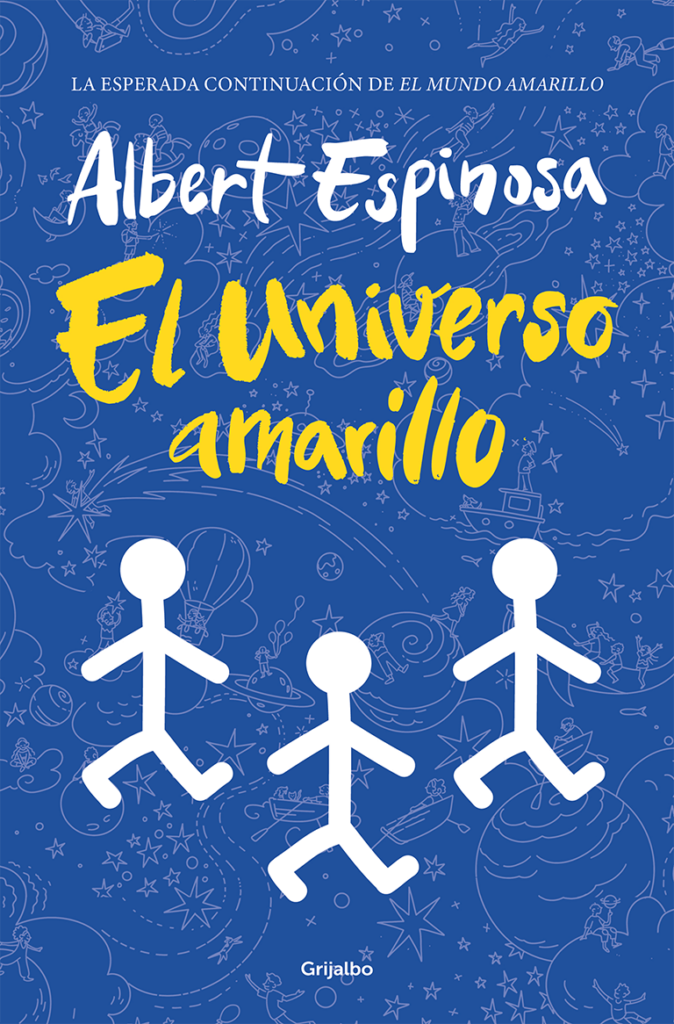 El Universo Amarillo - Un libro de Albert Espinosa